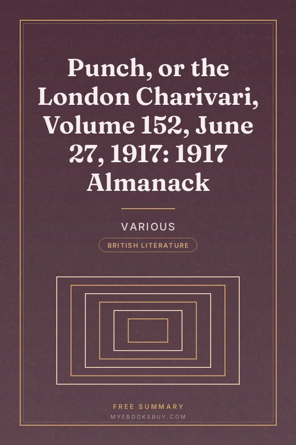 Cover of Punch, or the London Charivari, Volume 152, June 27, 1917: 1917 Almanack