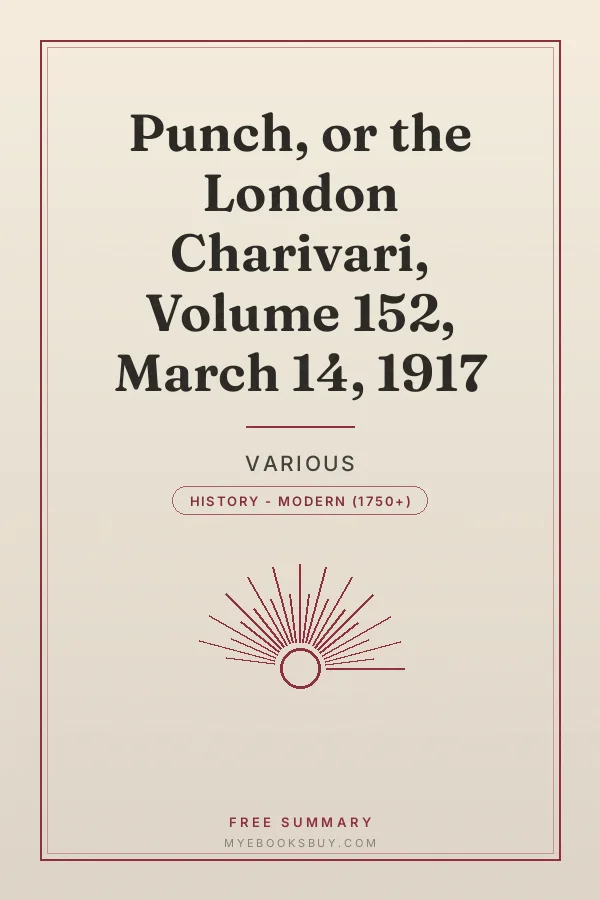 Cover of Punch, or the London Charivari, Volume 152, March 14, 1917