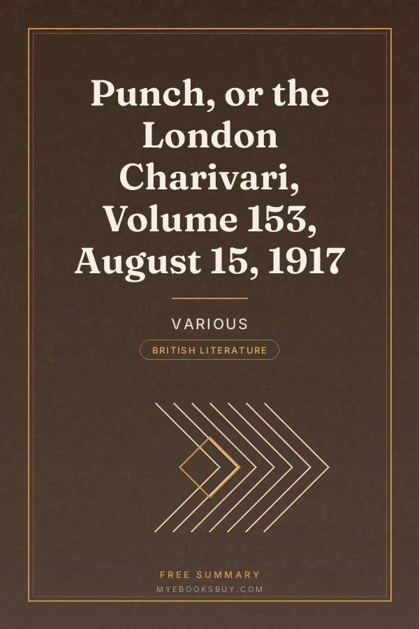 Cover of Punch, or the London Charivari, Volume 153, August 15, 1917