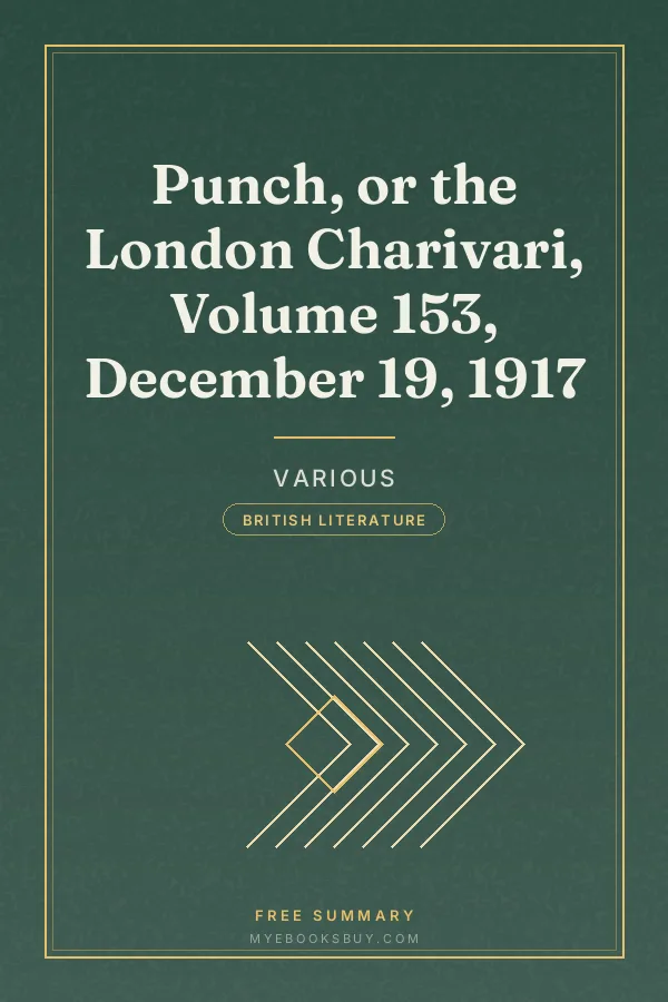 Cover of Punch, or the London Charivari, Volume 153, December 19, 1917