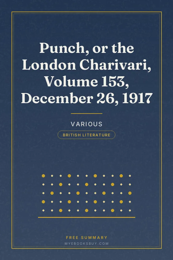 Cover of Punch, or the London Charivari, Volume 153, December 26, 1917