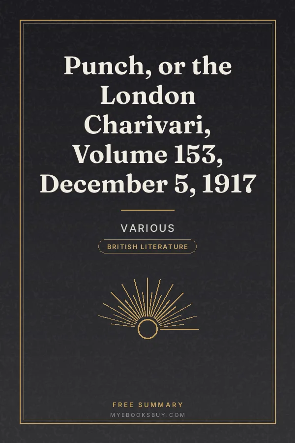 Cover of Punch, or the London Charivari, Volume 153, December 5, 1917