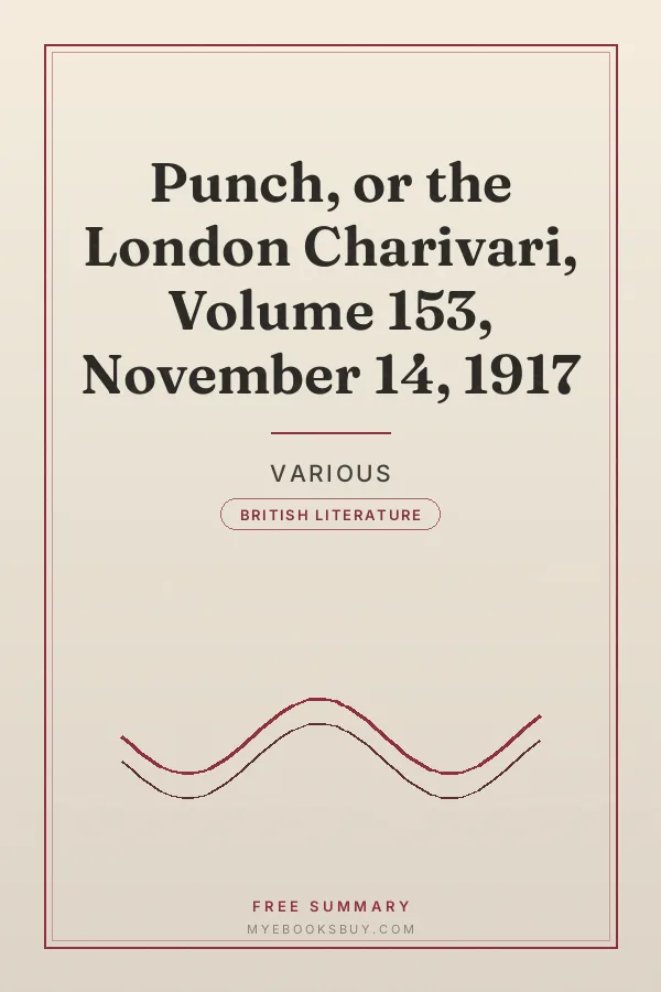Cover of Punch, or the London Charivari, Volume 153, November 14, 1917