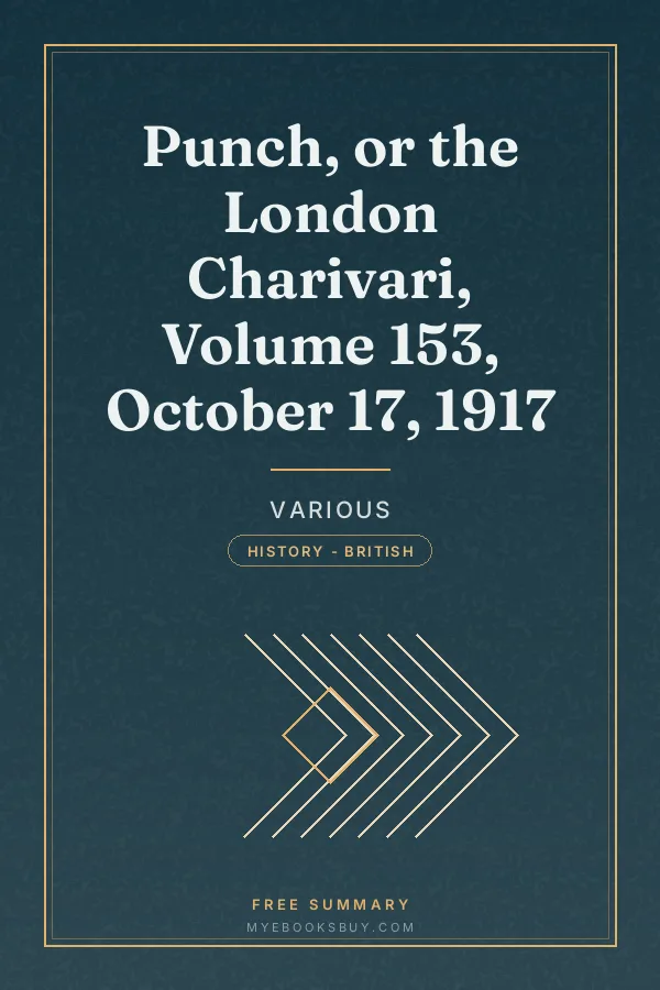 Cover of Punch, or the London Charivari, Volume 153, October 17, 1917