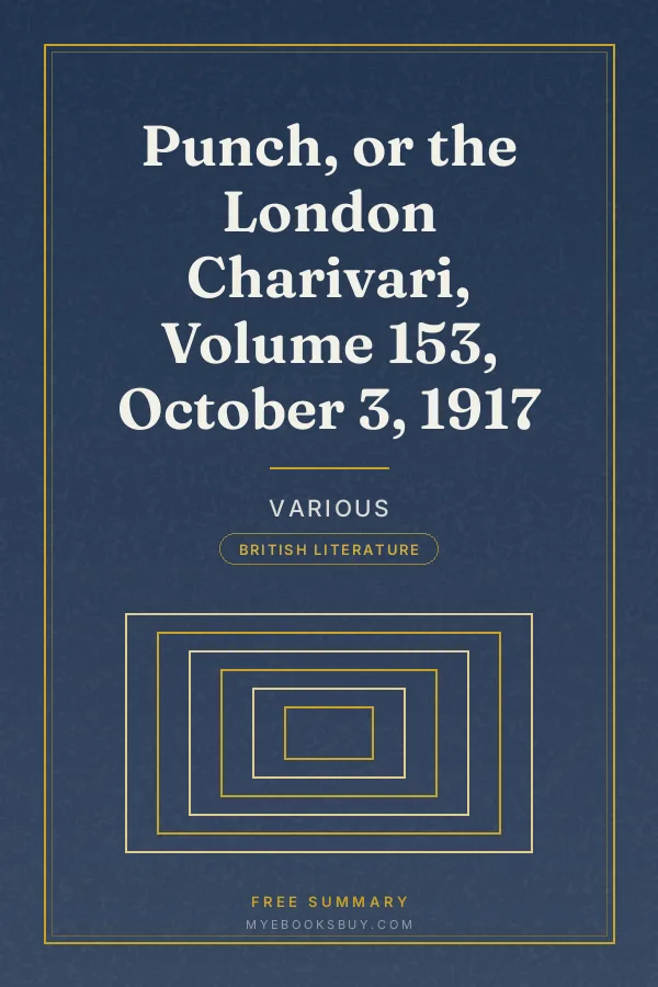 Cover of Punch, or the London Charivari, Volume 153, October 3, 1917
