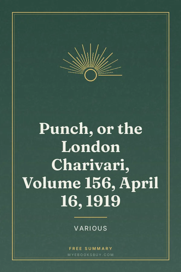 Cover of Punch, or the London Charivari, Volume 156, April 16, 1919