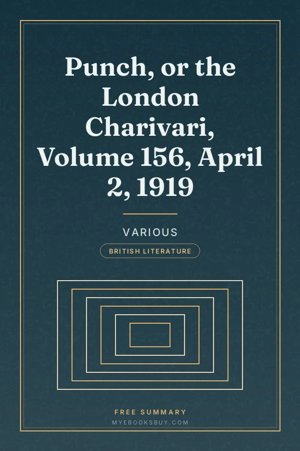 Cover of Punch, or the London Charivari, Volume 156, April 2, 1919