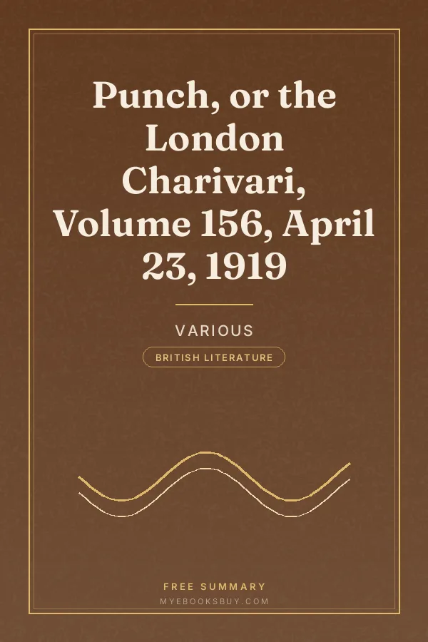 Cover of Punch, or the London Charivari, Volume 156, April 23, 1919