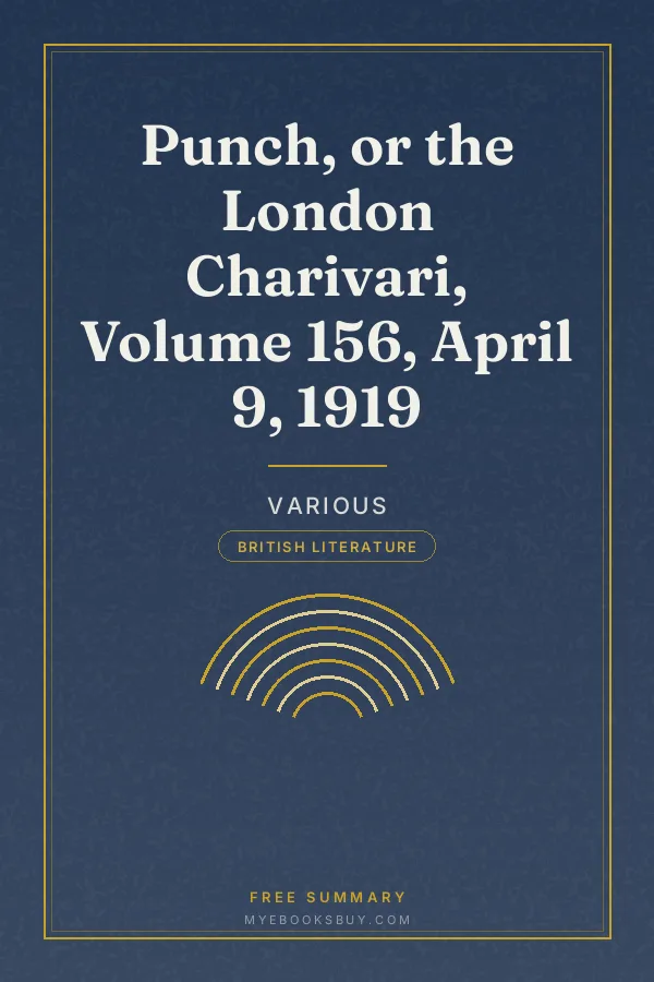 Cover of Punch, or the London Charivari, Volume 156, April 9, 1919