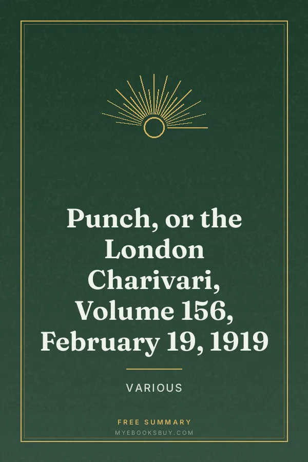 Cover of Punch, or the London Charivari, Volume 156, February 19, 1919