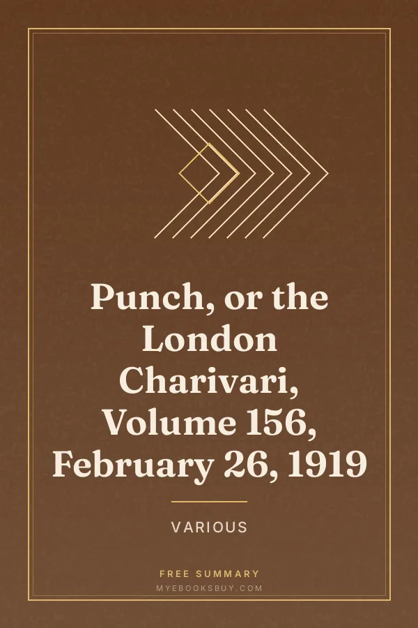 Cover of Punch, or the London Charivari, Volume 156, February 26, 1919