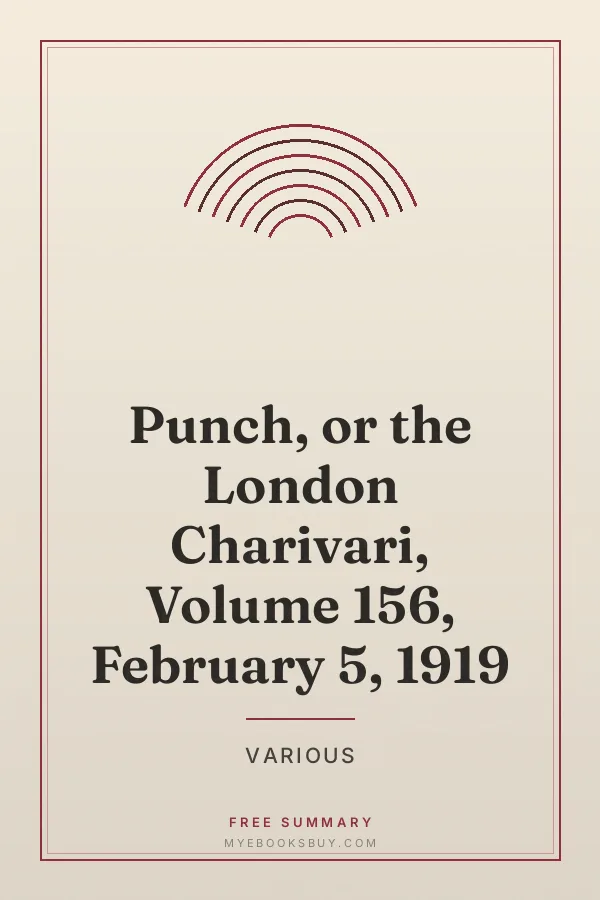 Cover of Punch, or the London Charivari, Volume 156, February 5, 1919