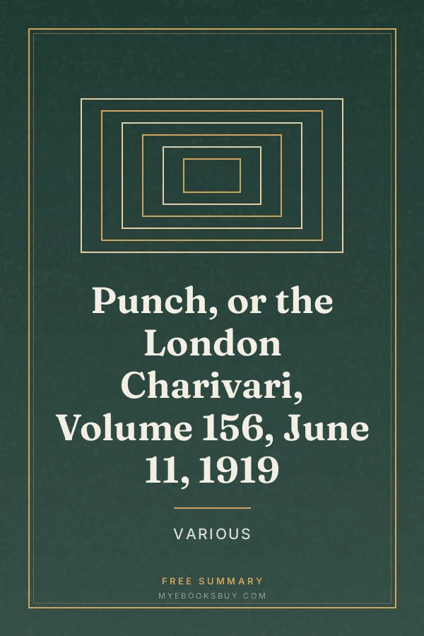 Cover of Punch, or the London Charivari, Volume 156, June 11, 1919
