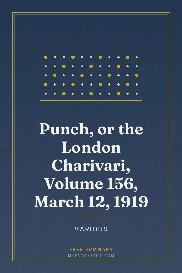 Cover of Punch, or the London Charivari, Volume 156, March 12, 1919
