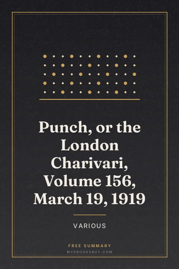Cover of Punch, or the London Charivari, Volume 156, March 19, 1919