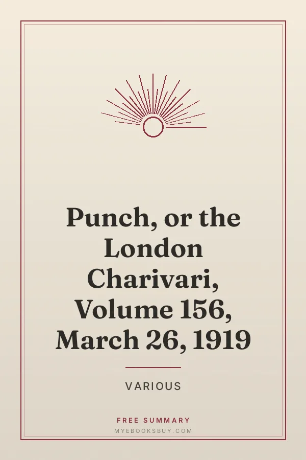 Cover of Punch, or the London Charivari, Volume 156, March 26, 1919