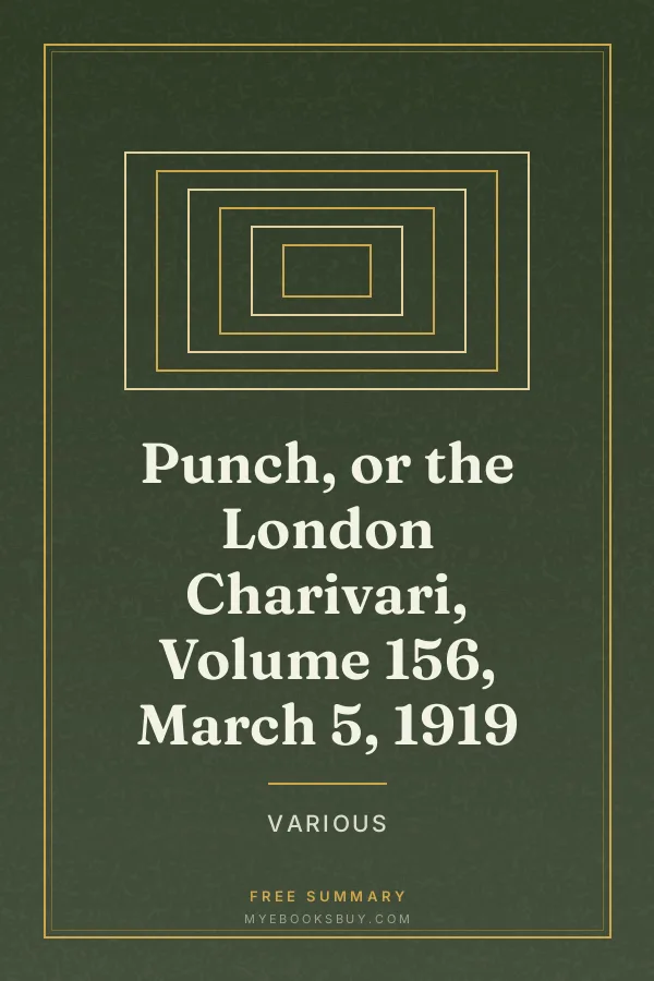 Cover of Punch, or the London Charivari, Volume 156, March 5, 1919