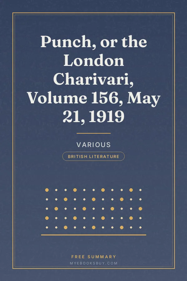 Cover of Punch, or the London Charivari, Volume 156, May 21, 1919