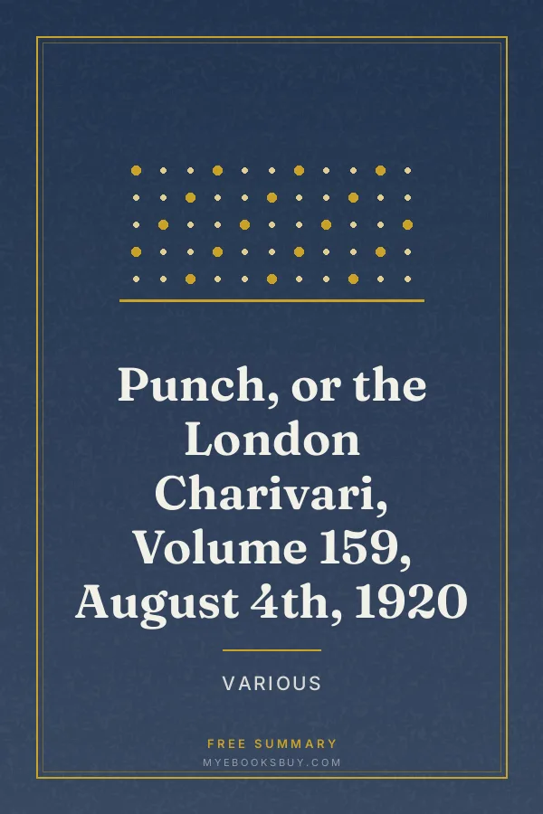 Cover of Punch, or the London Charivari, Volume 159, August 4th, 1920