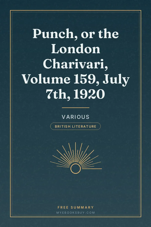 Cover of Punch, or the London Charivari, Volume 159, July 7th, 1920