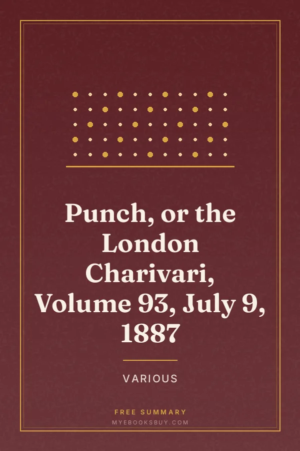 Cover of Punch, or the London Charivari, Volume 93, July 9, 1887