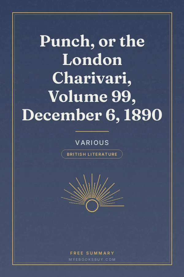 Cover of Punch, or the London Charivari, Volume 99, December 6, 1890