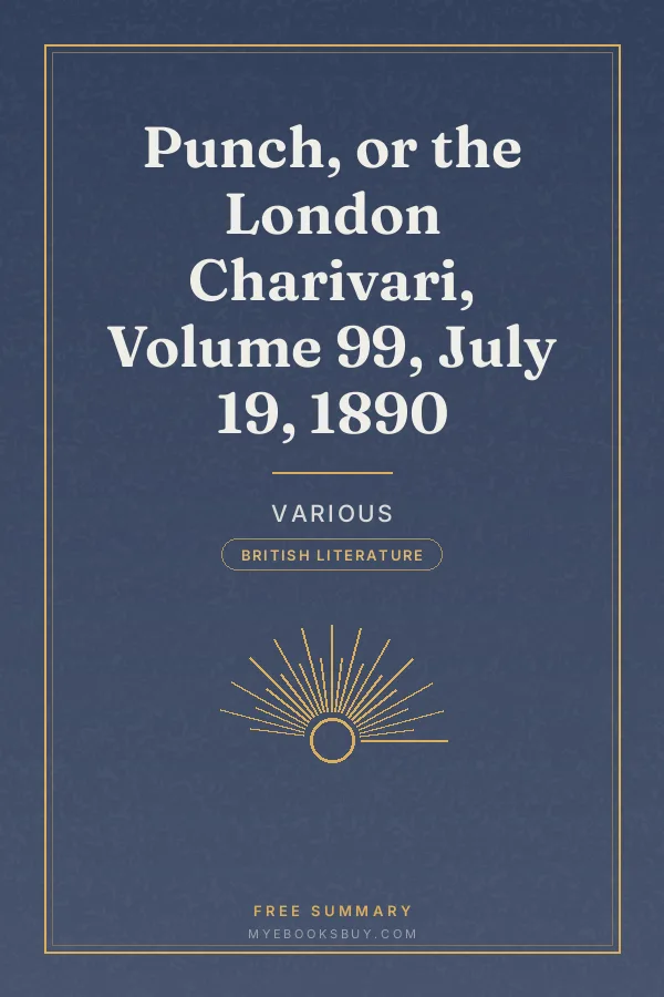 Cover of Punch, or the London Charivari, Volume 99, July 19, 1890