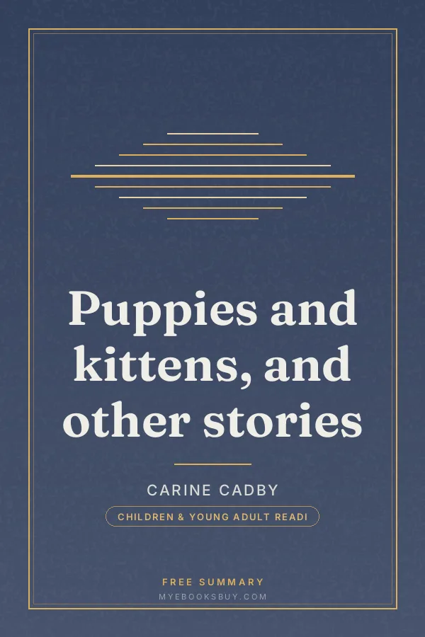 Cover of Puppies and kittens, and other stories