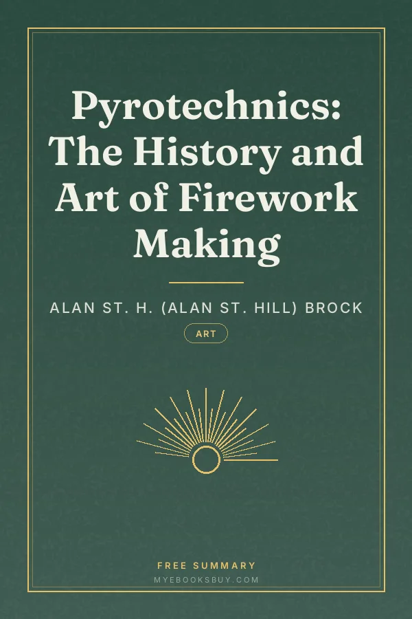 Cover of Pyrotechnics: The History and Art of Firework Making