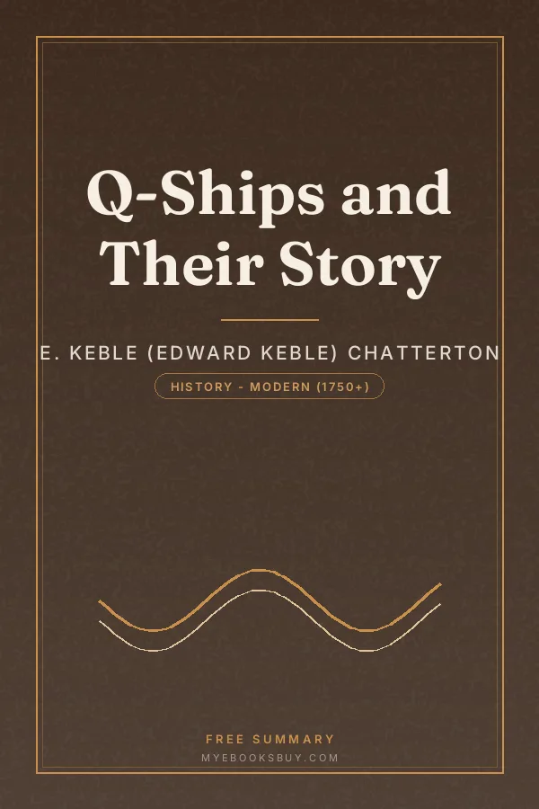 Cover of Q-Ships and Their Story