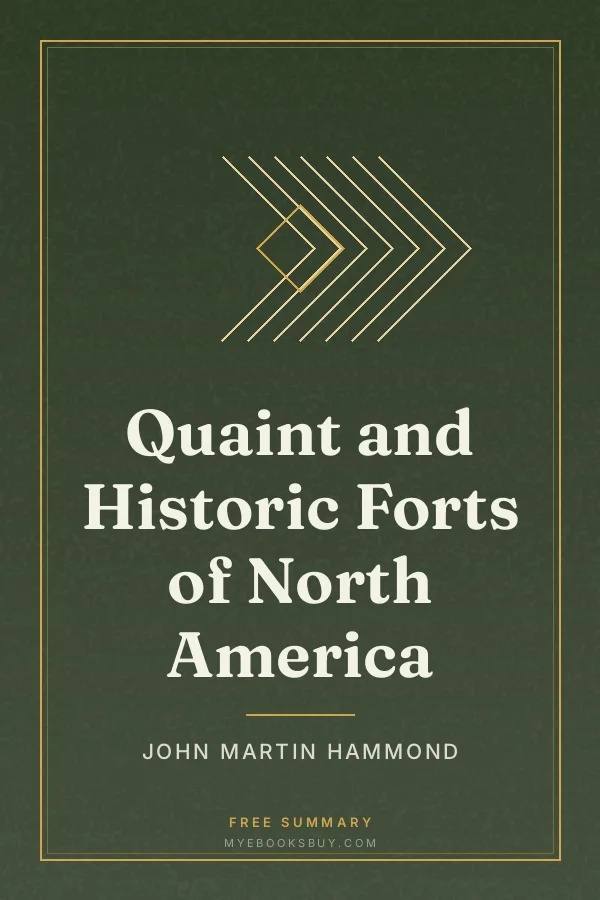 Cover of Quaint and Historic Forts of North America