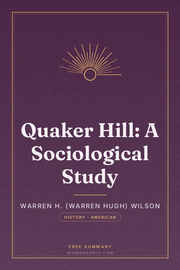 Cover of Quaker Hill: A Sociological Study