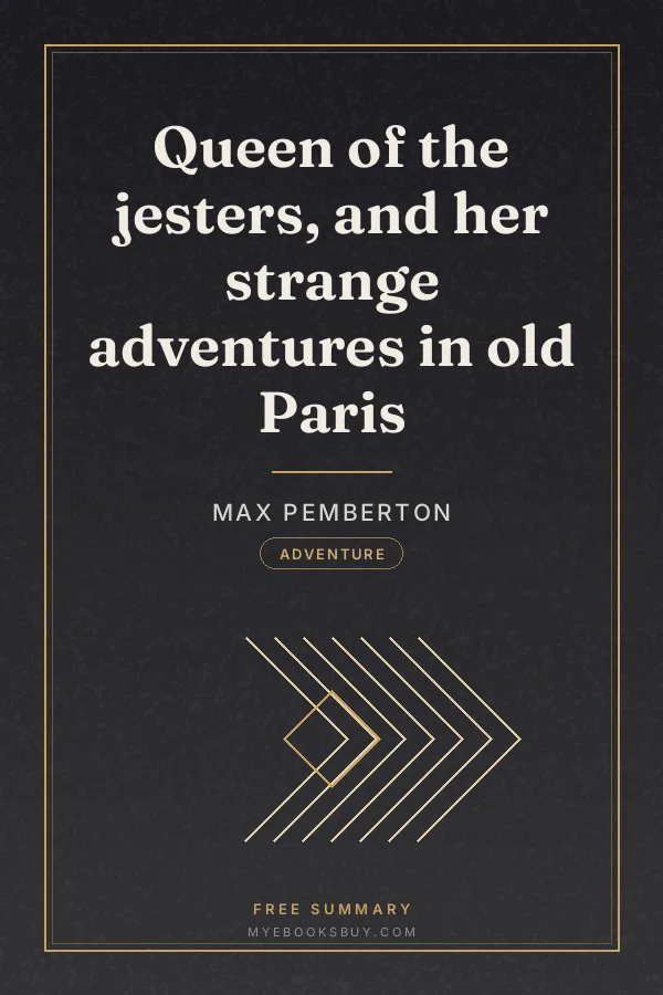 Cover of Queen of the jesters, and her strange adventures in old Paris