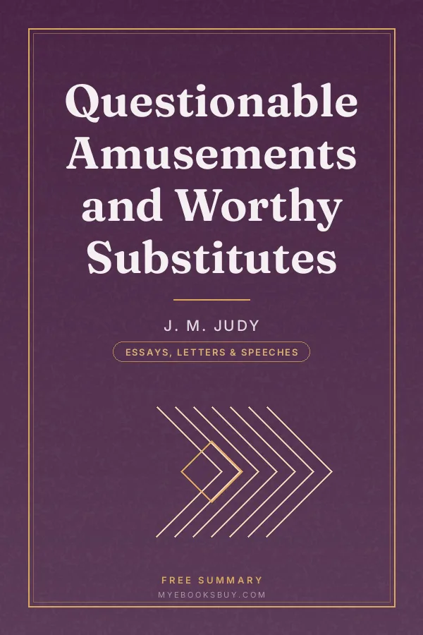 Cover of Questionable Amusements and Worthy Substitutes