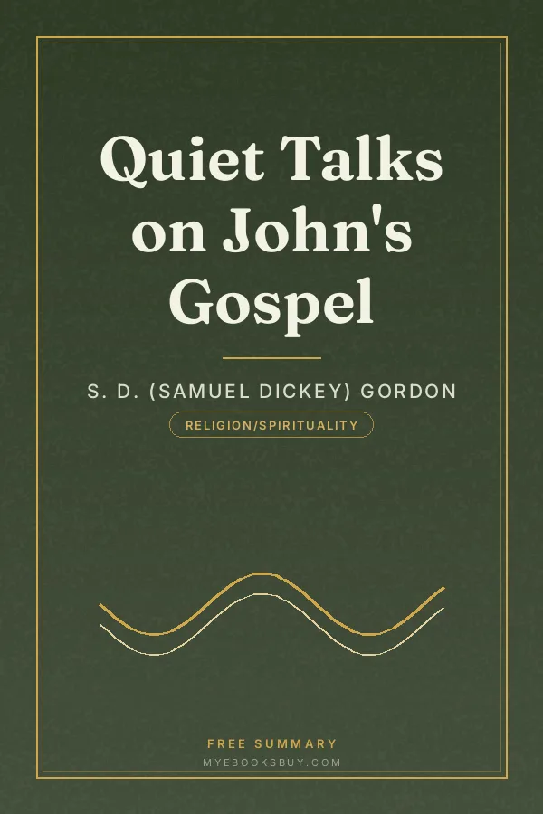 Cover of Quiet Talks on John's Gospel
