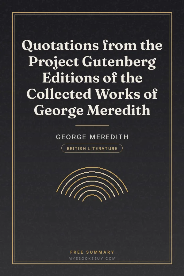 Cover of Quotations from the Project Gutenberg Editions of the Collected Works of George Meredith