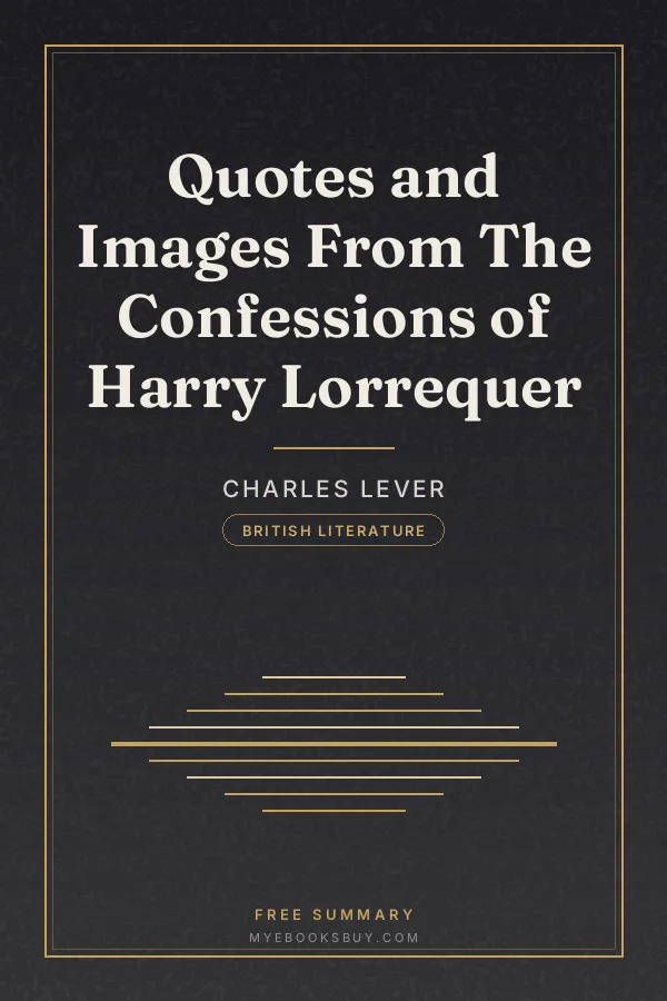Cover of Quotes and Images From The Confessions of Harry Lorrequer