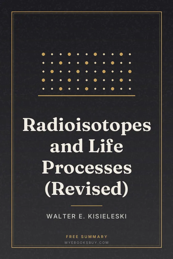 Cover of Radioisotopes and Life Processes (Revised)
