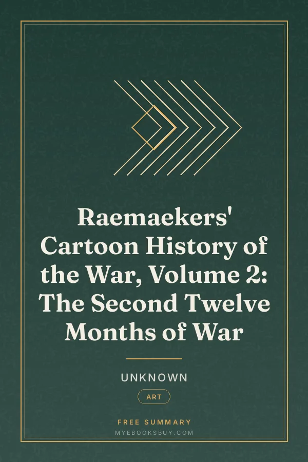 Cover of Raemaekers' Cartoon History of the War, Volume 2: The Second Twelve Months of War