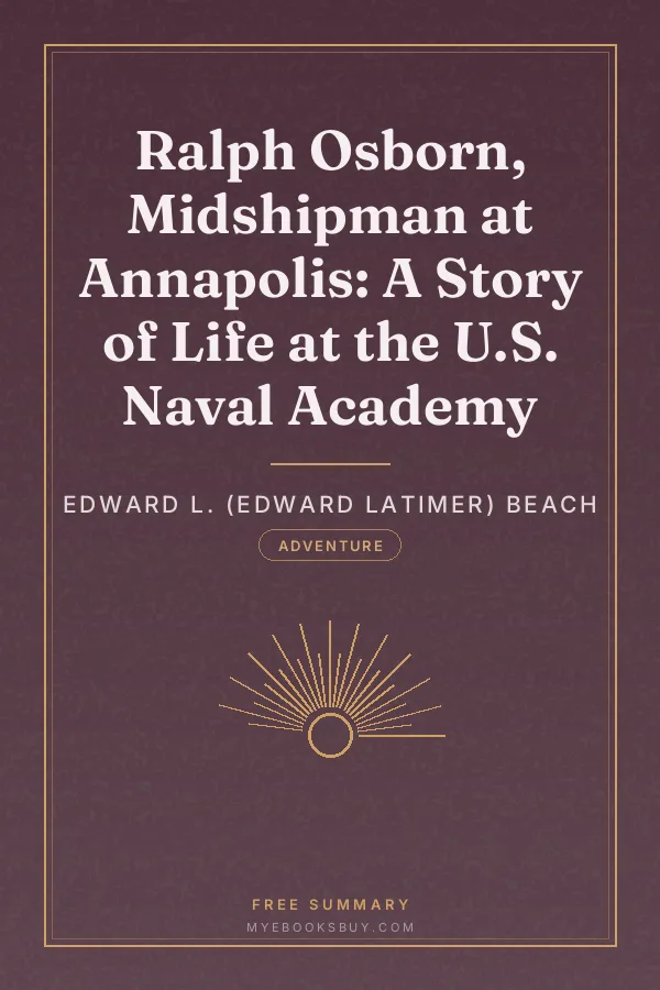 Cover of Ralph Osborn, Midshipman at Annapolis: A Story of Life at the U.S. Naval Academy