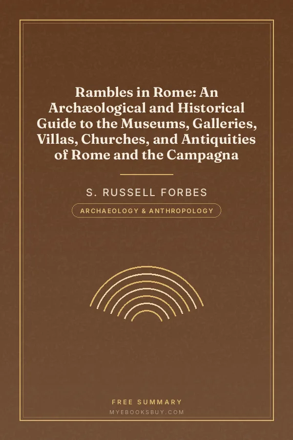 Cover of Rambles in Rome: An Archæological and Historical Guide to the Museums, Galleries, Villas, Churches, and Antiquities of Rome and the Campagna