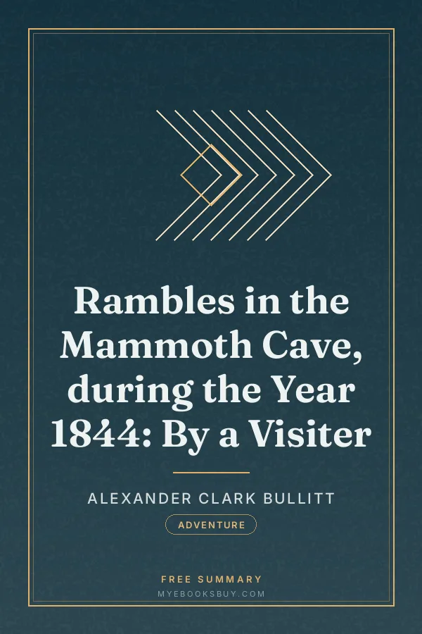 Cover of Rambles in the Mammoth Cave, during the Year 1844: By a Visiter