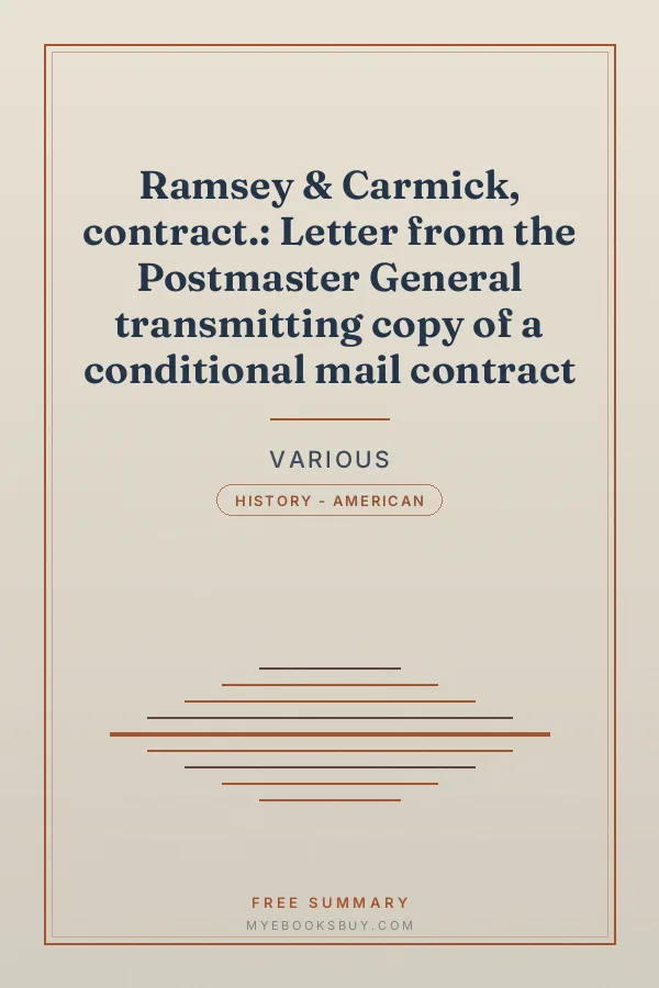 Cover of Ramsey & Carmick, contract.: Letter from the Postmaster General transmitting copy of a conditional mail contract