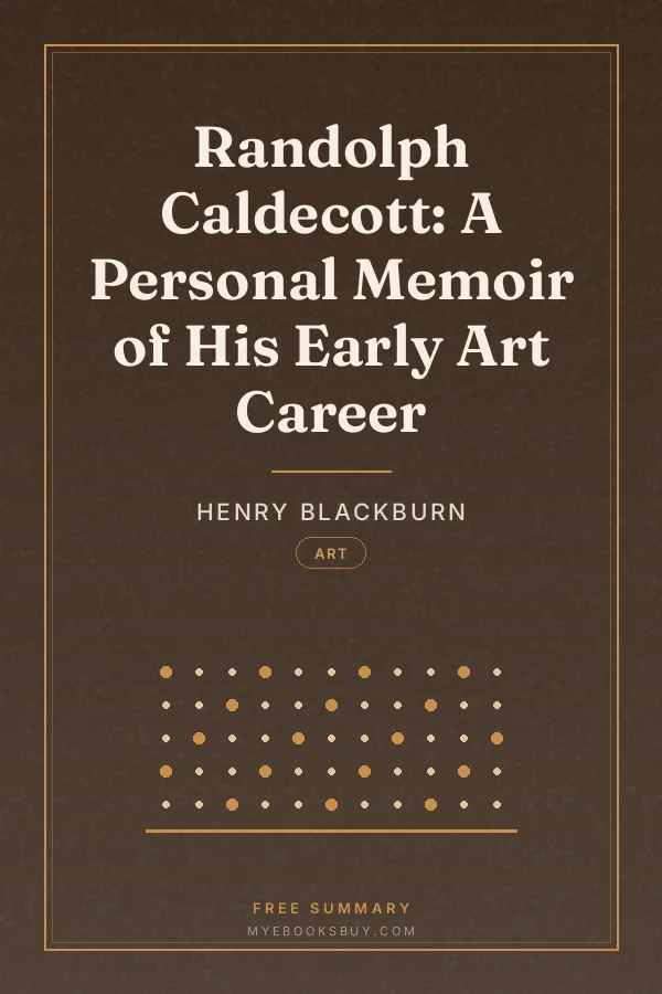 Cover of Randolph Caldecott: A Personal Memoir of His Early Art Career