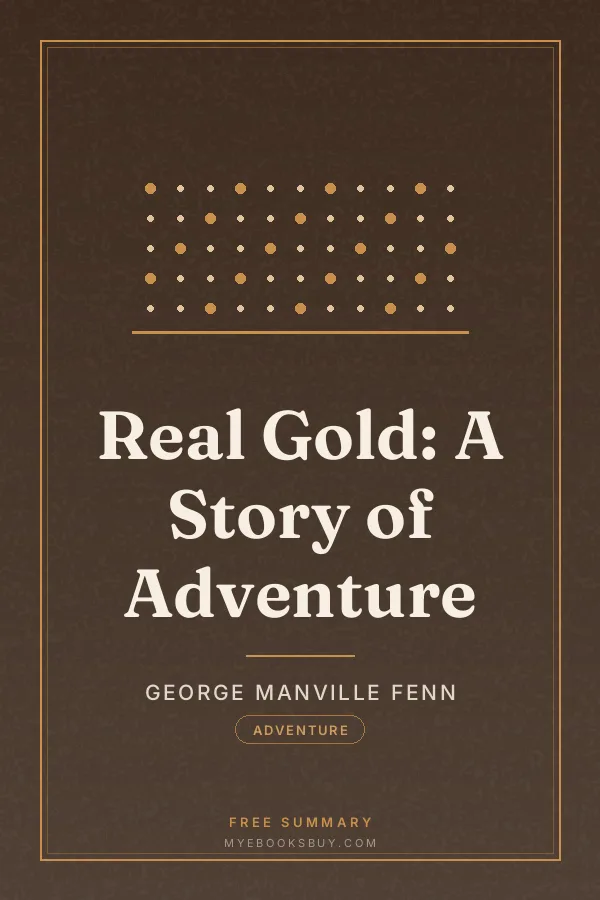 Cover of Real Gold: A Story of Adventure
