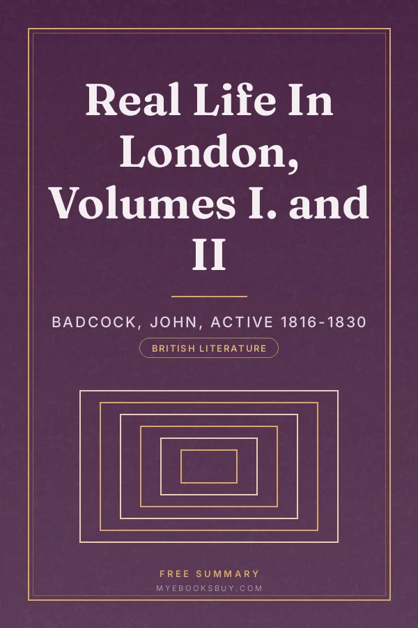 Cover of Real Life In London, Volumes I. and II