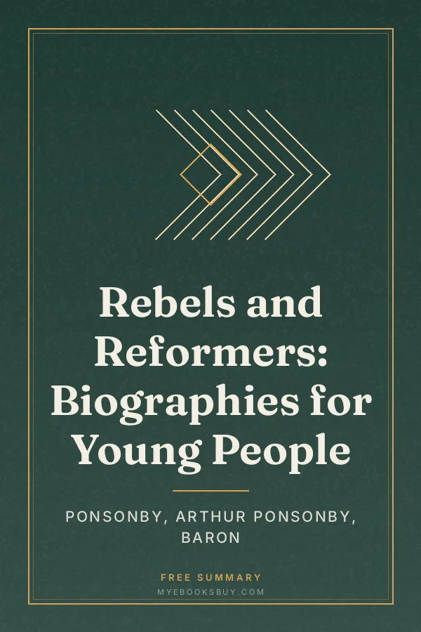 Cover of Rebels and Reformers: Biographies for Young People