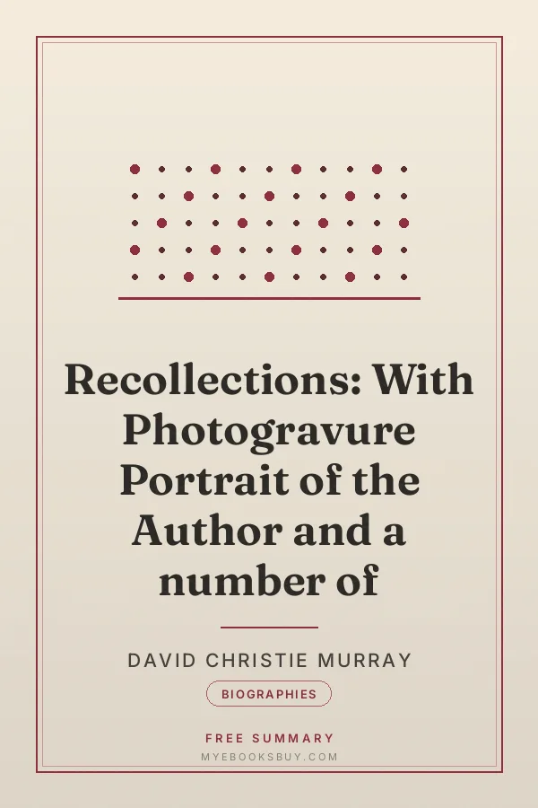 Cover of Recollections: With Photogravure Portrait of the Author and a number of