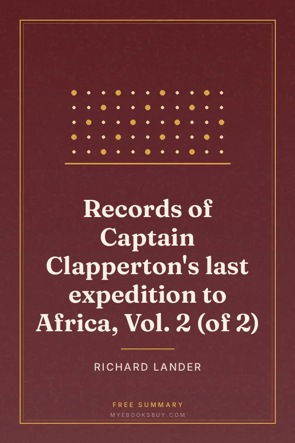 Cover of Records of Captain Clapperton's last expedition to Africa, Vol. 2 (of 2)