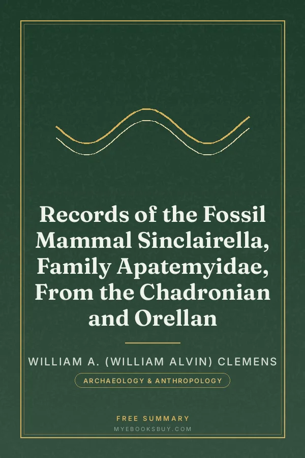 Cover of Records of the Fossil Mammal Sinclairella, Family Apatemyidae, From the Chadronian and Orellan